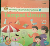 Image of Ensiklopedia Mini Pertamaku: Tempat Umum