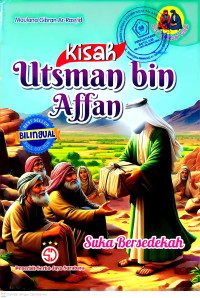 Image of Kisah Utsman bin Affan — Suka Bersedekah
(Seri Sahabat Nabi)