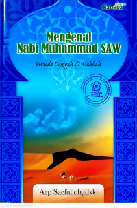 Image of Mengenal Nabi Muhammad SAW — Periode Dakwah di Makkah
