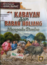 Image of SI KABAYAN dan BABAH HOLIANG: Mengadu Domba
