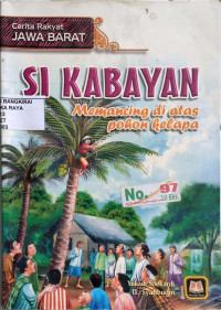 Image of SI KABAYAN : Memancing di atas pohon kelapa